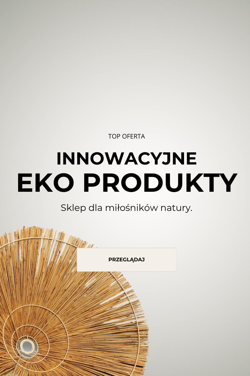 innowacyjne produkty ekologiczne do domu i ogrodu